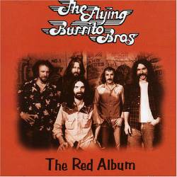 Flying Burrito Brothers : The Red Album